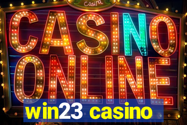 win23 casino